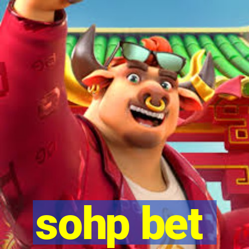 sohp bet