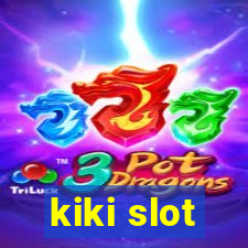 kiki slot