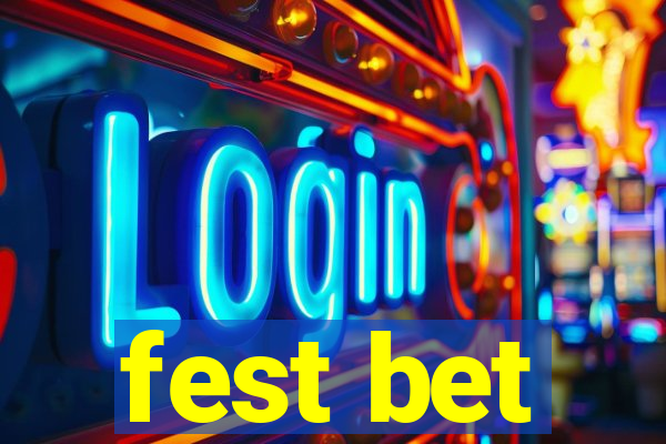 fest bet