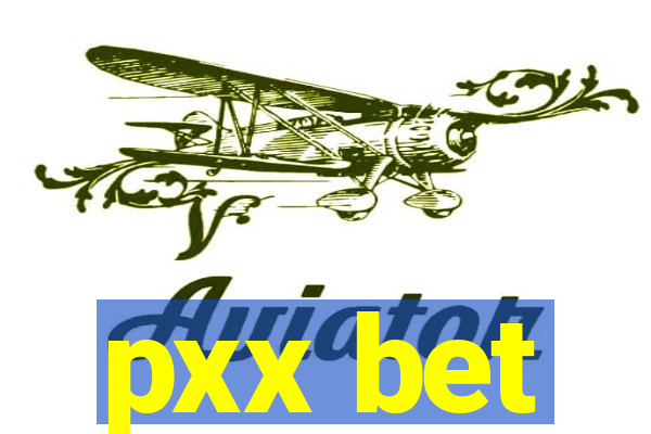 pxx bet