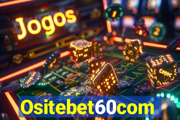 Ositebet60com