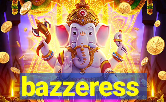 bazzeress