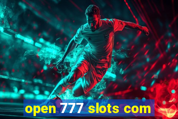 open 777 slots com