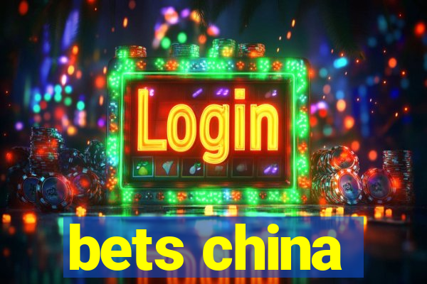 bets china