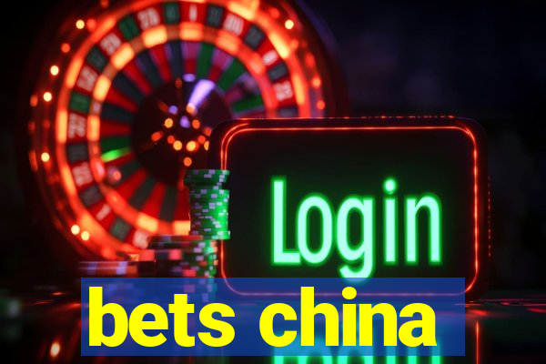 bets china