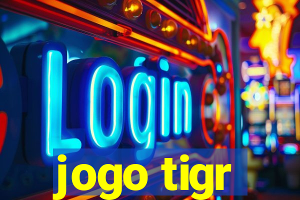 jogo tigr