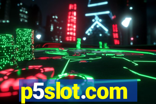 p5slot.com