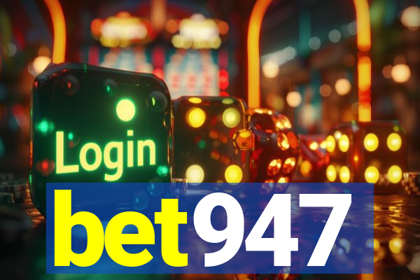 bet947