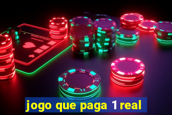 jogo que paga 1 real