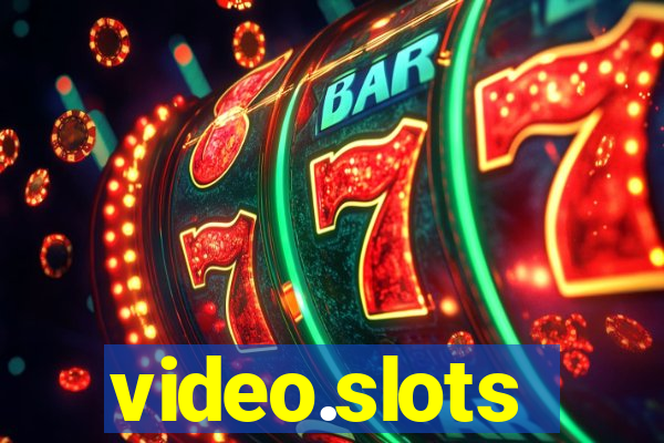 video.slots