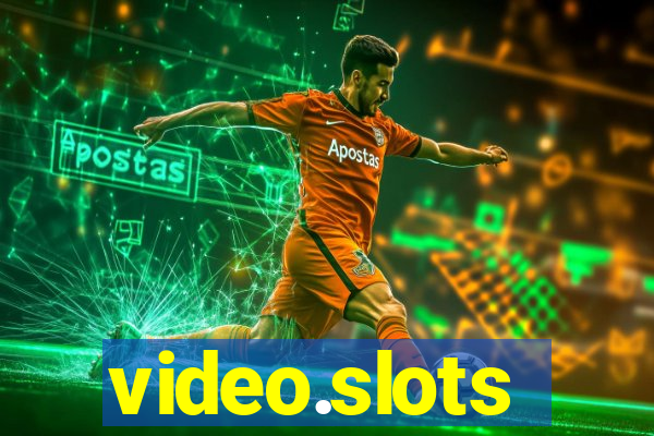 video.slots