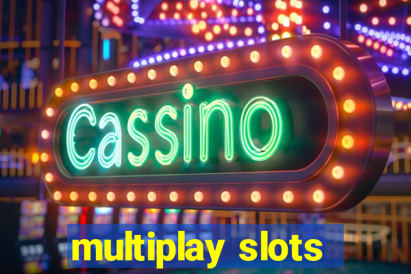 multiplay slots