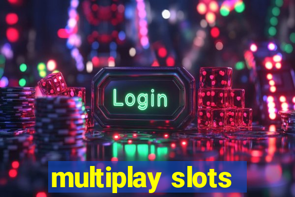 multiplay slots