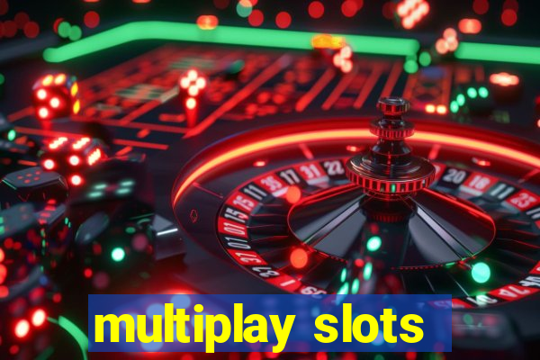 multiplay slots