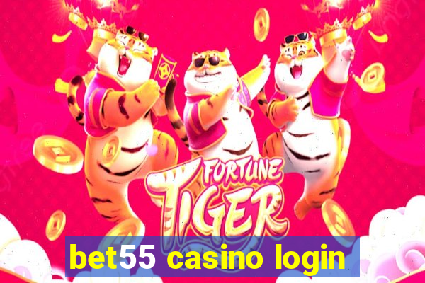 bet55 casino login