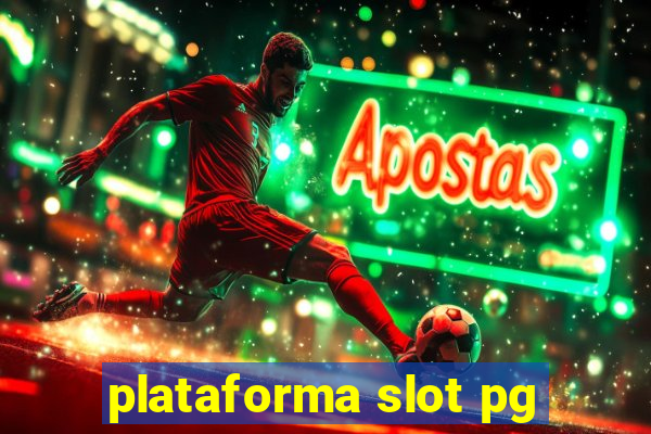 plataforma slot pg