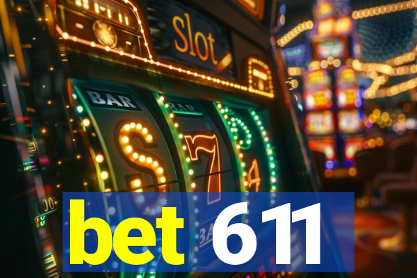 bet 611