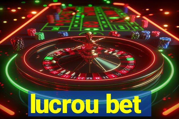 lucrou bet