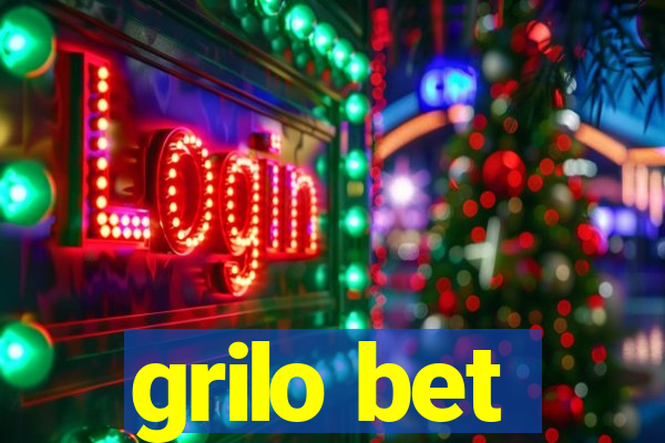 grilo bet