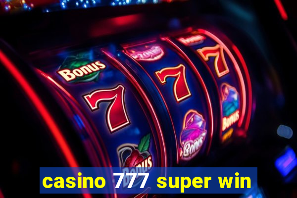 casino 777 super win