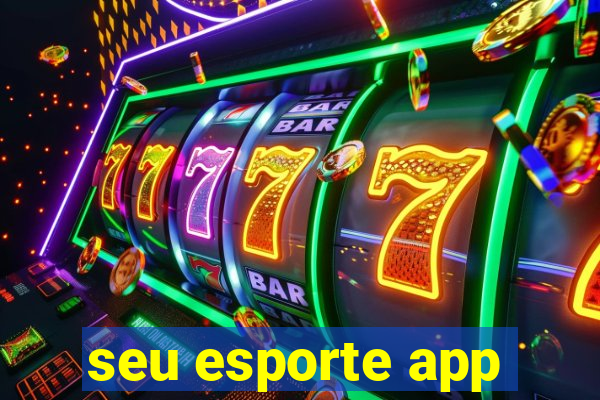 seu esporte app