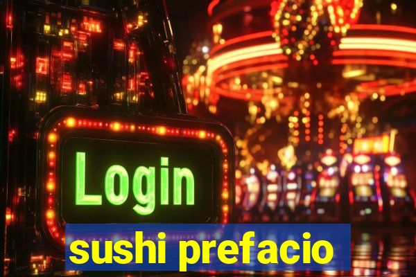 sushi prefacio