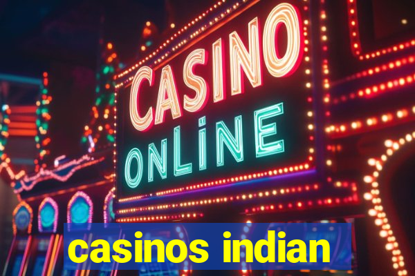 casinos indian