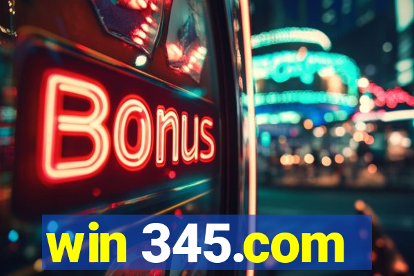 win 345.com