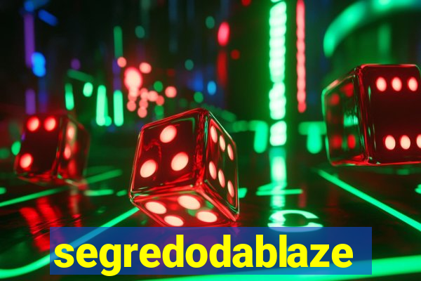 segredodablaze