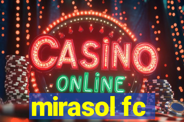 mirasol fc