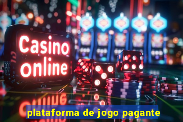 plataforma de jogo pagante