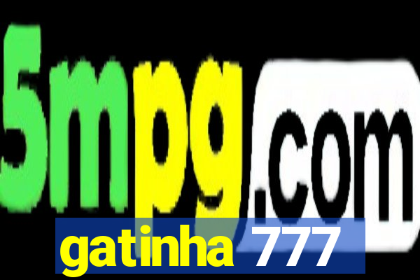 gatinha 777