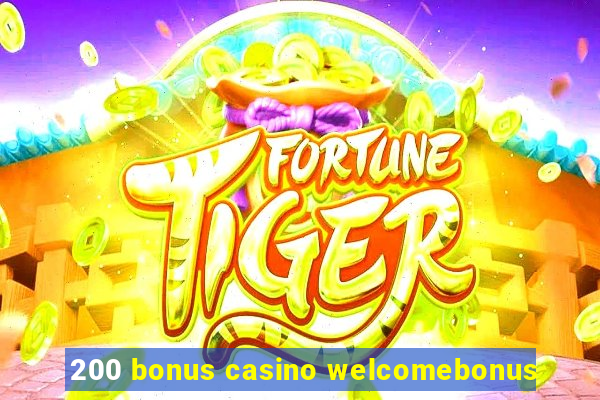 200 bonus casino welcomebonus