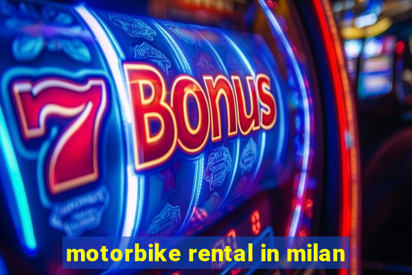 motorbike rental in milan