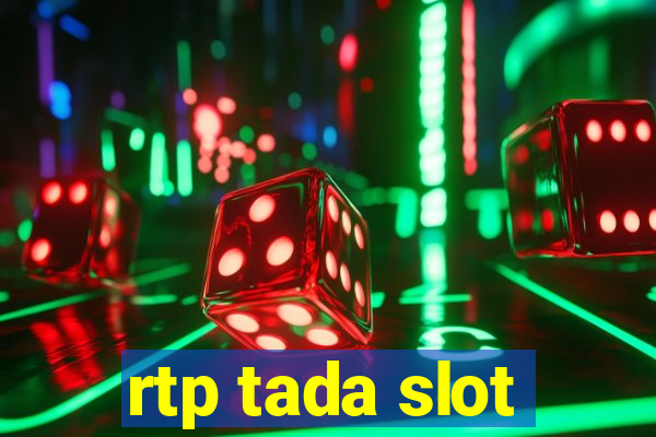 rtp tada slot