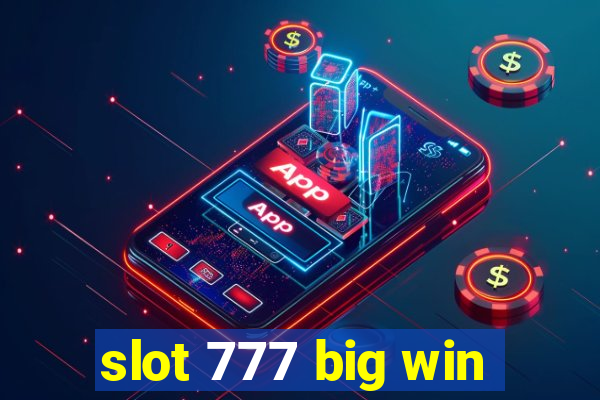 slot 777 big win