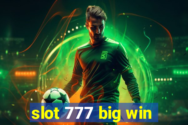 slot 777 big win