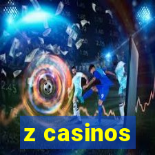 z casinos