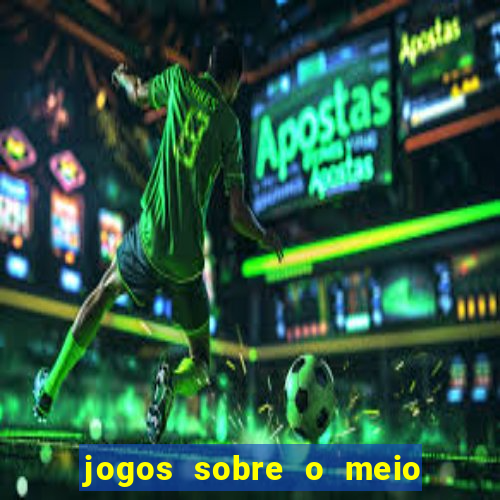 jogos sobre o meio ambiente para imprimir