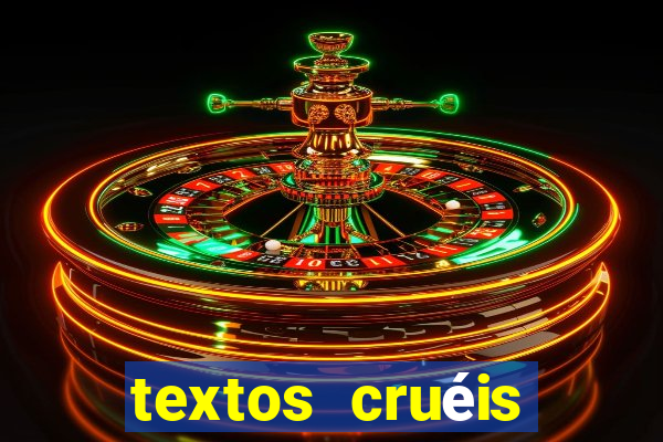 textos cruéis demais para serem lidos rapidamente pdf grátis