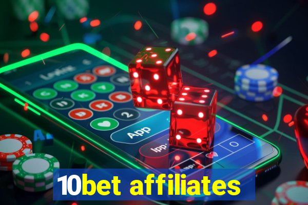 10bet affiliates