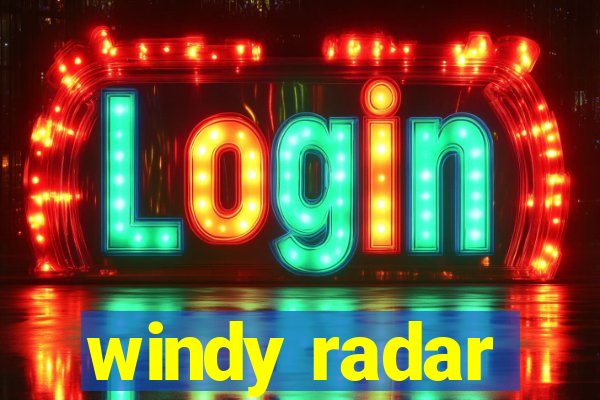 windy radar