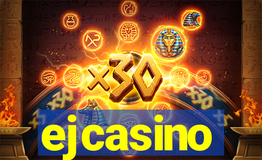 ejcasino