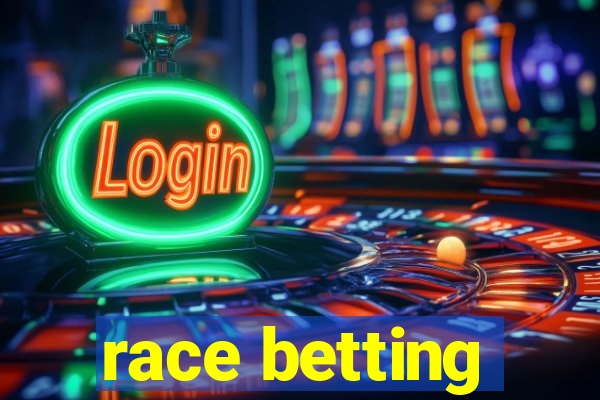 race betting