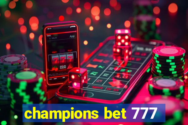 champions bet 777