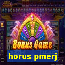 horus pmerj