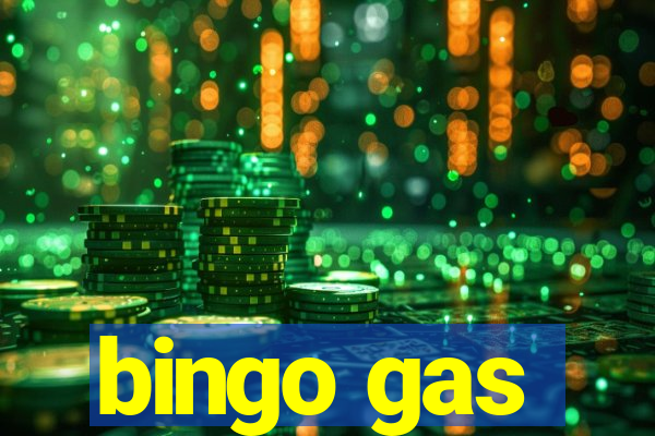 bingo gas