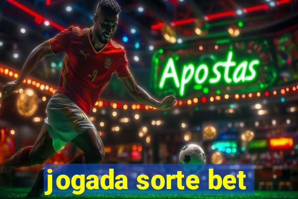 jogada sorte bet