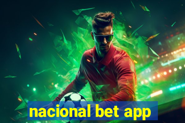 nacional bet app