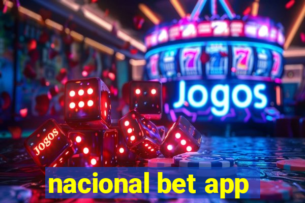 nacional bet app